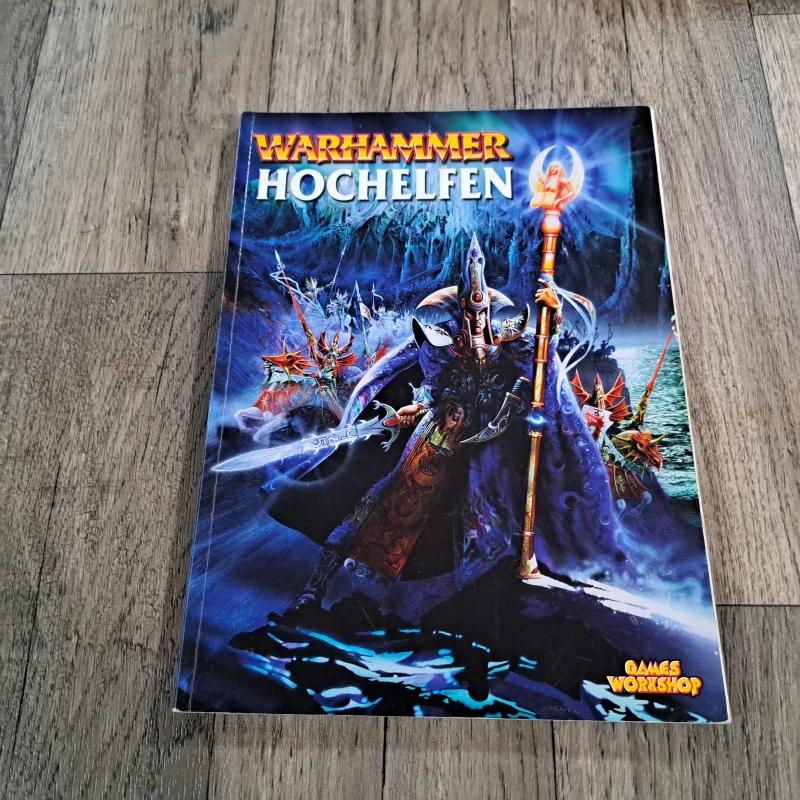 Warhammer Fantasy Hochelfen 6.Edition Warhammer Fantasy Hochelfen 6.Edition
