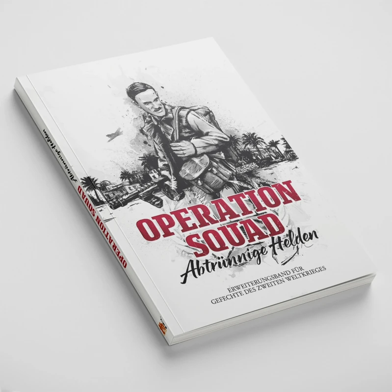 Operation Squad "Abtrünnige Helden"